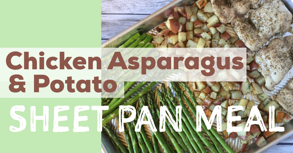 Healthy Chicken Sheet Pan Meal with Asparagus  Potatoes