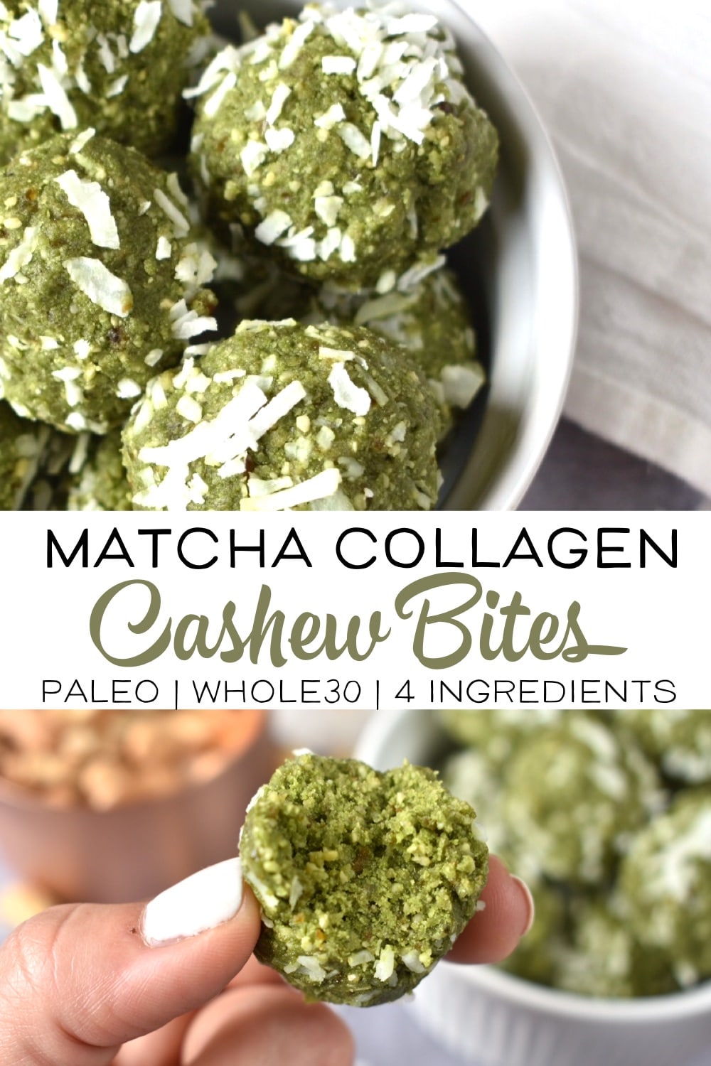 Matcha Collagen Cashew Bites: Whole 30 & Paleo