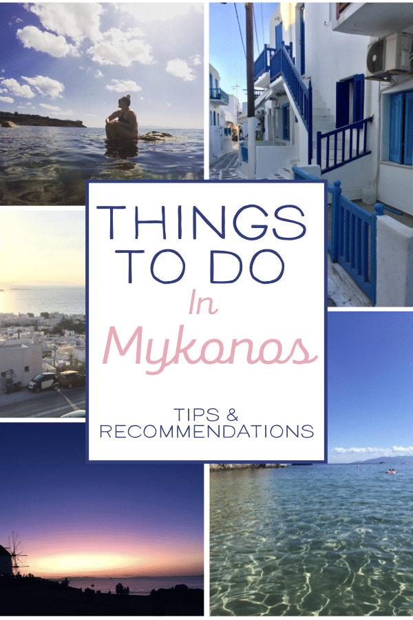 Things to do in Mykonos: Greece Recap