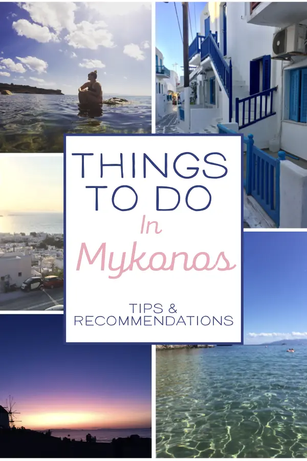 Things to do in Mykonos: Greece Recap