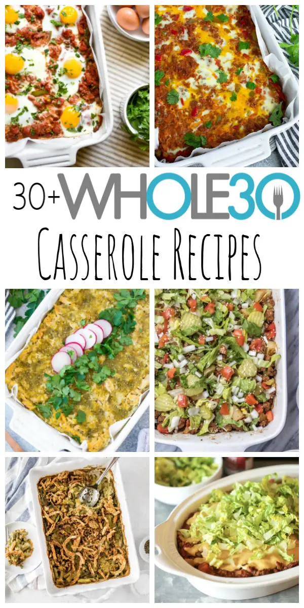 30 Whole30 Casserole Recipes